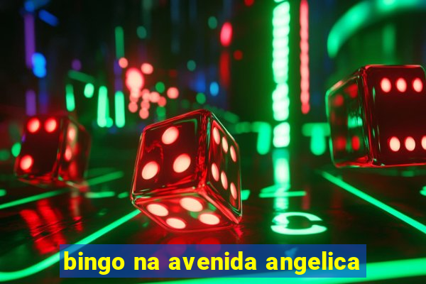 bingo na avenida angelica